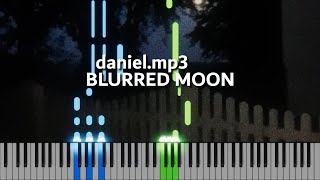 Video thumbnail of "daniel.mp3 - blurred moon piano cover"