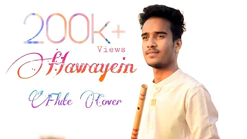 hawayein | Flute cover | arijit singh | jab harry met sejal | Divyansh Shrivastava