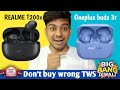 Don't buy wrong earbuds | Which is best earbuds for you | Oneplus nord buds 3r vs reae t200x