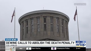 Gov. DeWine calls on Ohio lawmakers to abolish the death penalty