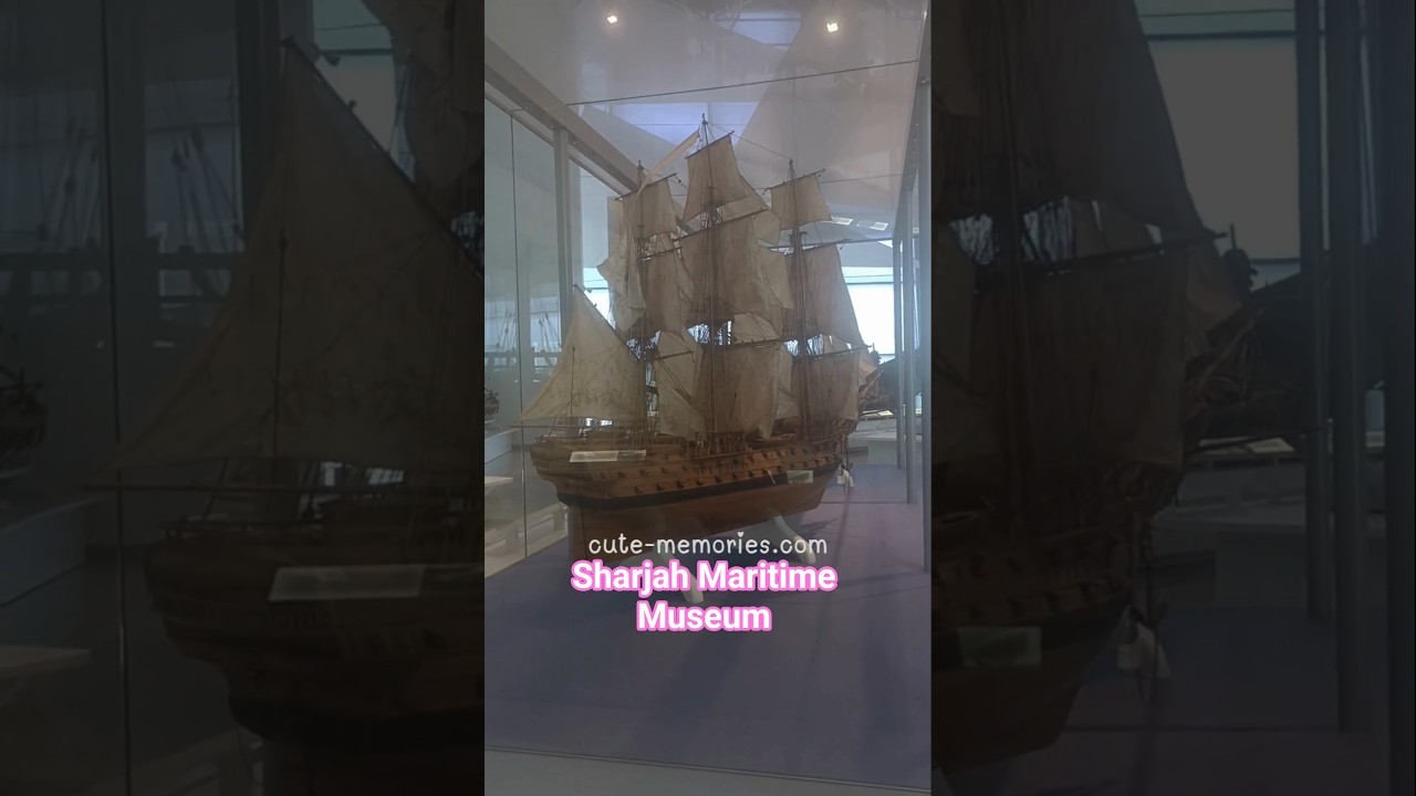Ships of Sharjah Maritime Museum | #sharjahtour #museum #history #ship #travel #automobile #uaetour