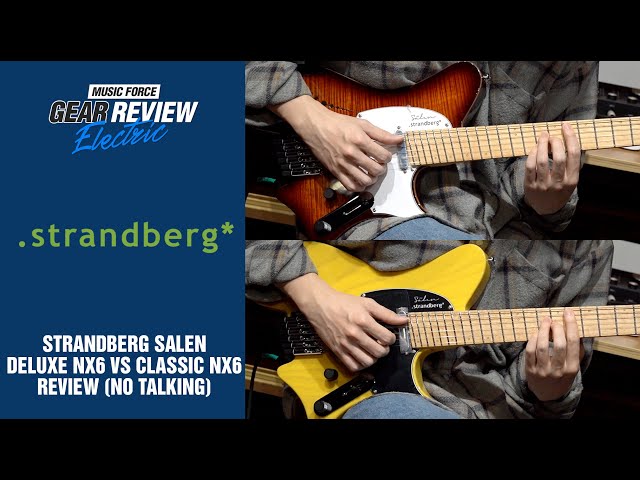 Strandberg Salen Deluxe NX6 VS Classic NX6 Review (No Talking