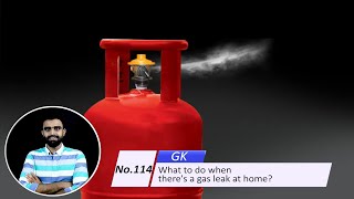 No. 114, GK : What to do when there's a gas leak at home? (ISL)