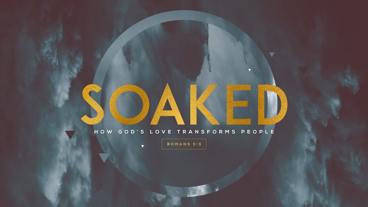 God Loves You | Soaked, Week 1 | Pastor Dale Jenkins - YouTube