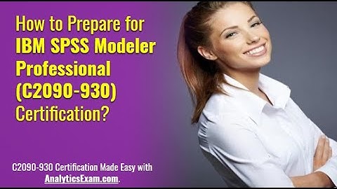 Enhance Your Preparation for IBM SPSS Modeler Professional (C2090-930) Certification Exam
