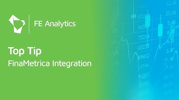 FE Analytics Top Tips - FinaMetrica Integration