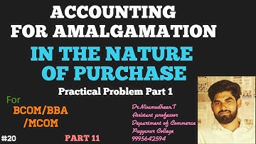 Amalgamation Part 11 | Problem on Amalgamation In the Nature of Purchase Part 1 |Explained Malayalam