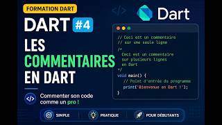 Formation Dart #4 : Les Commentaires en Dart | Comment Documenter Son Code Comme un Pro
