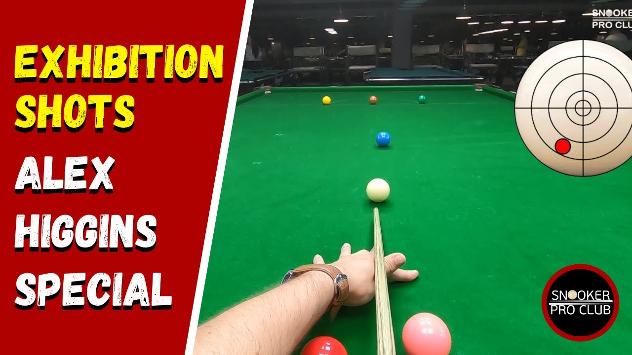 Exhibition shots Alex Higgins special YouTube