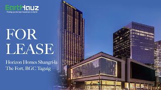 FOR LEASE: Horizon Homes ShangriLa The Fort, BGC Taguig | Earthauz