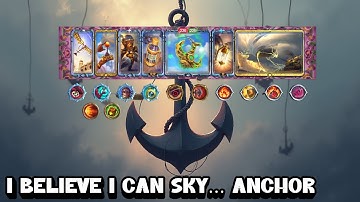 I believe i can sky... anchor - Stelle gameplay - The bazaar 8.0