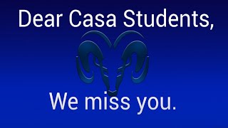 Dear Casa Students