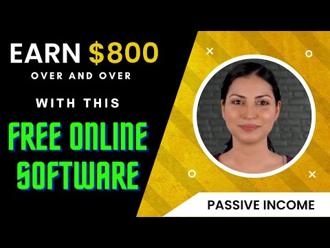 Free Online Software: Earn $800 Daily! Passive Income (Make Money Online)