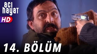 Acı Hayat 14Bölüm Full Hd