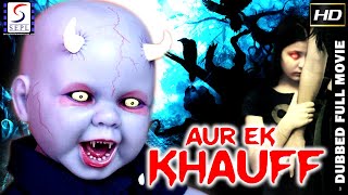 Aur Ek Khauff - Bollywood Thriller Film - Hd Exclusive Movie - Must See