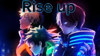Rise Up By Thefatrat Amv