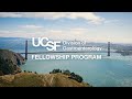 UCSF Gastroenterology  Fellowship Program Overview