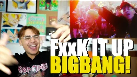 BIGBANG - FXXK IT MV Reaction [FxxK IT UP BIGBANG!]