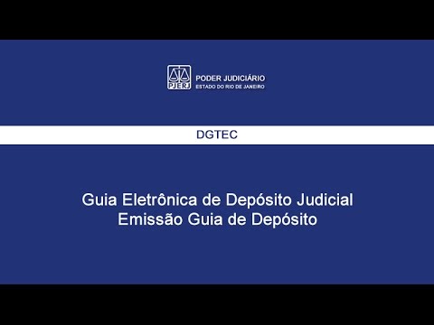 Guia Eletrônica de Depósito Judicial - Emissão Guia de Depósito