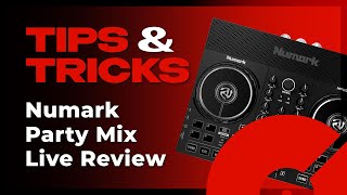 Numark Party Mix Live Review | Tips and Tricks