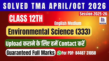Nios Environmental Science (333)|Solved TMA| April- Oct| 2025-26|Class 12th |English Medium