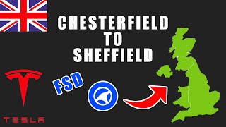 Tesla FSD Autopilot UK - Chesterfield to Sheffield Test
