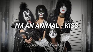 KISS - I&#39;m An Animal (Subtitulado En Español + Lyrics)