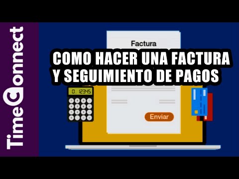 Como hacer una factura, seguimiento y registro de pagos pendientes | TimeConnect