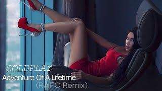 Coldplay - Adventure Of A Lifetime (RAFO Remix)  Music Video