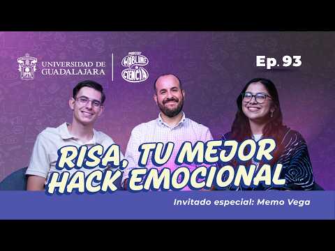 Háblame de ciencia, episodio 93: Risa, tu mejor hack emocional