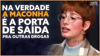 imagem do vídeo A MACONHA é "porta de entrada" pra outras DROGAS? | À Deriva Podcast