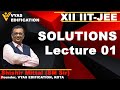 Iitjee  chemistry  xii  path achiever  sample 01  solutions  lecture 01 class12 neet