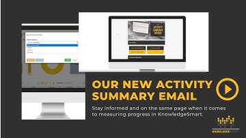New KnowledgeSmart Activity Summary Email