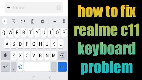 how to fix realme c11 keyboard problem | realme c11 keyboard not working | realme keyboard problem