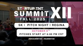 Pitch Night Saskatchewan Summit Fall 2025 - Oct 9, 2025