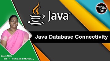 Learn Java | Introduction to Java Database Connectivity | தமிழ் அகாடமி