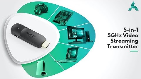 Now on Kickstarter: Aurga Viewer | 5-In-1 Wireless Hdmi Streaming Transmitter