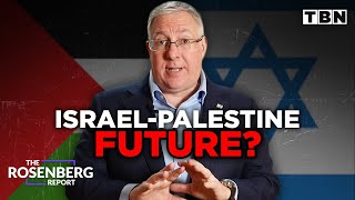 The DANGER of Israel's Two-State Solution & A Palestinian State | David Friedman | Rosenberg Report