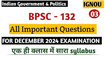 bpsc 132 important questions 2024 | IGNOU BPSC 132 december 2024 important questions with answers