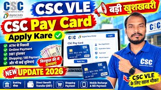 CSC Pay Card Apply Online 2026 | Big News for CSC VLEs | How to Create a CSC Pay Card