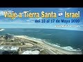 Proximo Viaje a Tierra Santa Israel 🇮🇱  del 10 al 17 de Mayo 2020