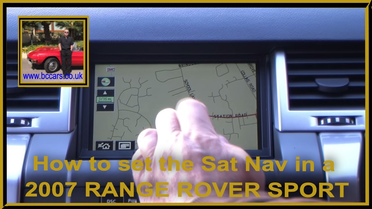 How to set the Sat Nav in a 2007 RANGE ROVER SPORT YouTube