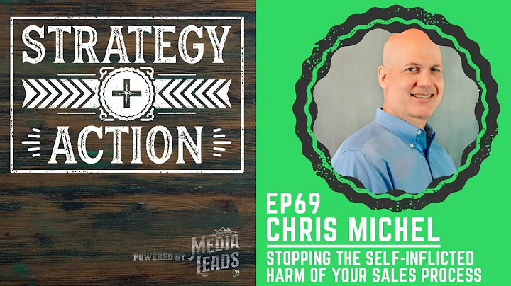 Stop Harming Your Sales Process - Chris Michel | S...