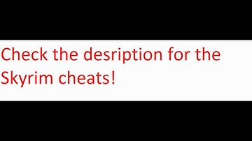 Skyrim Cheats pc