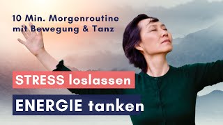 10 Minuten Morgenroutine mit Bewegung und Tanz