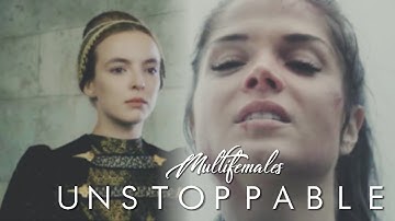 Multifemales || Unstoppable [COLLAB]