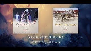Puy du Fou : Le Dernier Panache and Le Signe du Triomphe live action shows original soundtracks