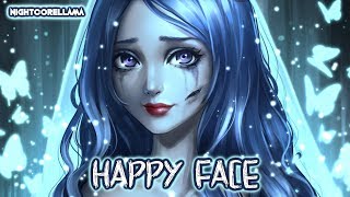 Tate McRae - Happy Face (Lyrics) | Official Nightcore LLama Reshape
