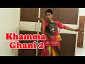 Ghani khamma 2  anchal bhatt  sandeep dadhich  sp jodha  nisha  parul  sonal  shyamli thakur