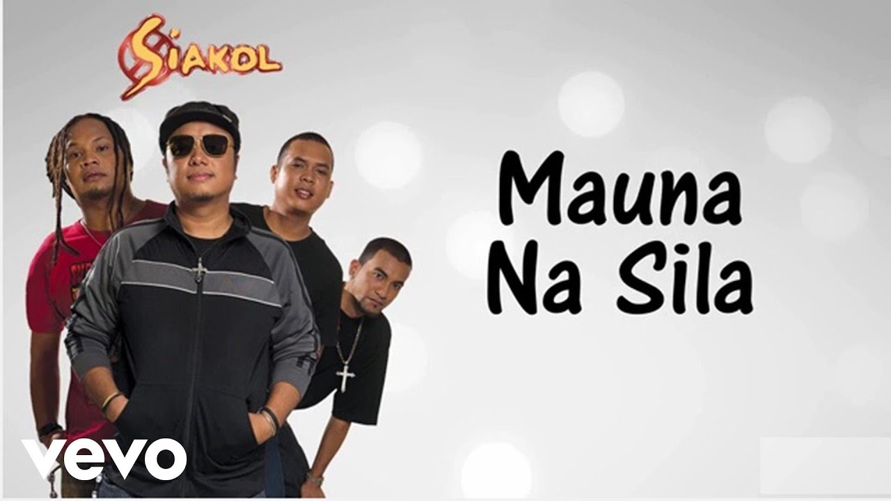 Siakol - Mauna Na Sila (Lyric Video)